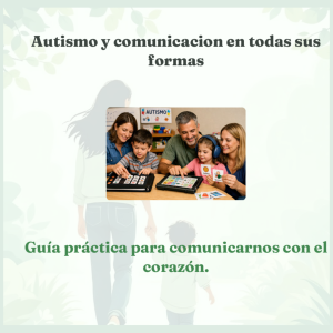 Autismo y comunicacion en todas sus formas